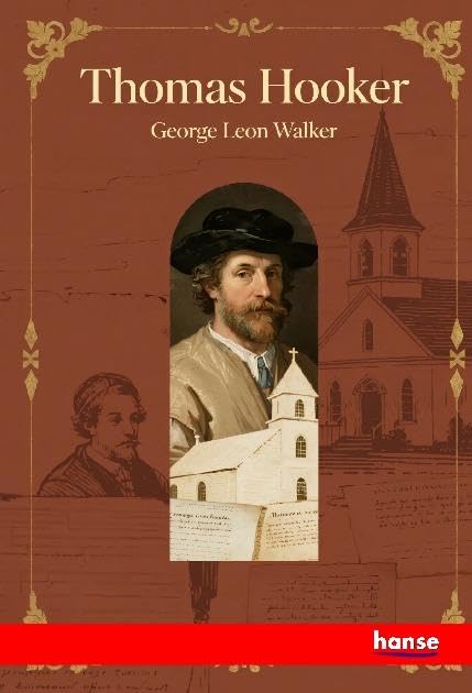 Thomas Hooker: Preacher, Founder, Democrat