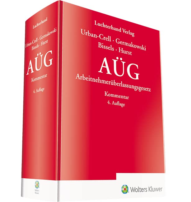 AÜG - Kommentar: Kommentar zum Arbeitnehmerüberlassungsgesetz