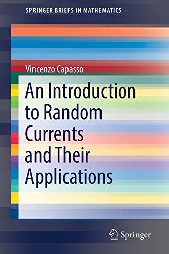 An Introduction to Random Currents and Their Applications (SpringerBriefs in Mathematics)