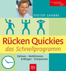 Rücken Quickies - das Schnellprogramm: Dehnen - Mobilisieren - Kräftigen - Entspannen von Dieter Grabbe | Buch | Zustand sehr gut