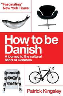 How to be Danish