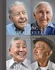 Aging Gracefully: Portraits of People Over 100 (Gifts for Grandparents, Inspiring Gifts for Older People)