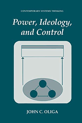 Power, Ideology, and Control (Contemporary Systems Thinking)