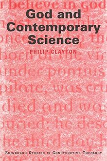 God and Contemporary Science (Edinburgh Studies in Constructive Theology)