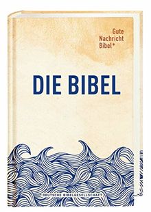 Gute Nachricht Bibel: Limitierte Edition »Wellen«; mit den Spätschriften des Alten Testaments