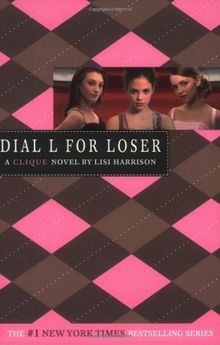 The Clique #6: Dial L for Loser
