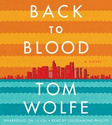 Back to Blood: A Novel