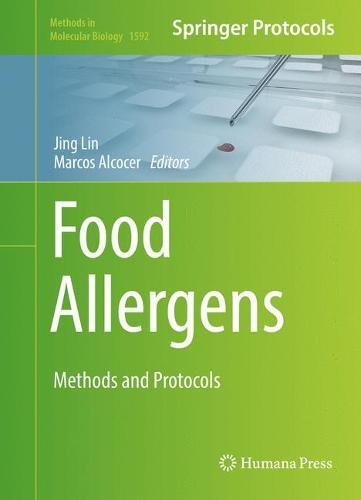 Food Allergens: Methods and Protocols (Methods in Molecular Biology)