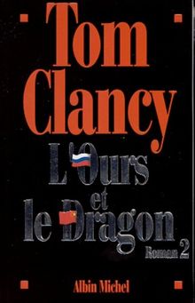 L'ours et le dragon. Vol. 2