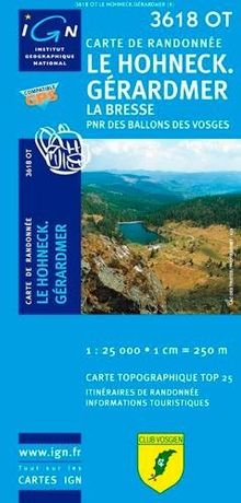 Le Hohneck - Gérardmer - La Bresse - PNR des Ballons des Vosges 1 : 25 000 (Ign Map)