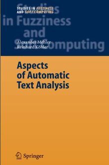 Aspects of Automatic Text Analysis (Studies in Fuzziness and Soft Computing, Band 209)
