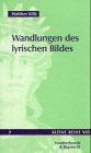 Wandlungen des lyrischen Bildes