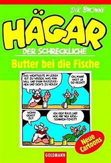 Hägar der Schreckliche: Butter bei die Fische (Jubelbände)