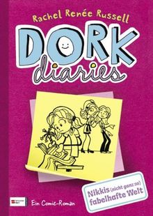 DORK Diaries, Band 01: Nikkis (nicht ganz so) fabelhafte Welt