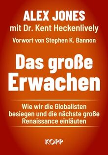 Das große Erwachen: Wie wir die Globalisten besiegen und die nächste große Renaissance einläuten
