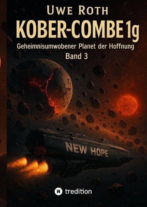 Kober-Combe 1g: Geheimnisumwobener Planet der Hoffnung - Band 3
