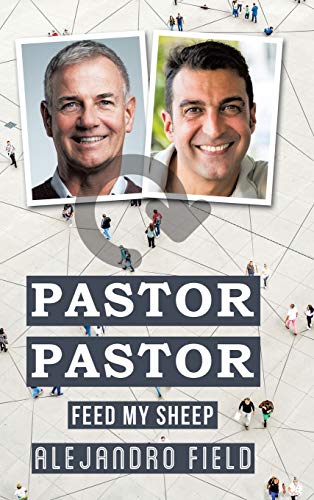 Pastor Pastor: Feed My Sheep