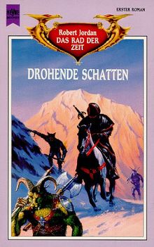 Drohende Schatten. Das Rad der Zeit 1