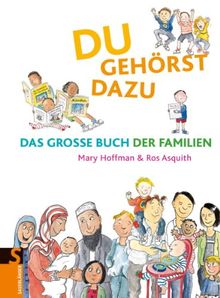 Du gehörst dazu: Das Große Buch der Familien