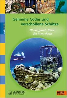 Geheime Codes und verschollene Schätze: 20 (un)gelöste Rätsel der Menschheit (Live dabei)