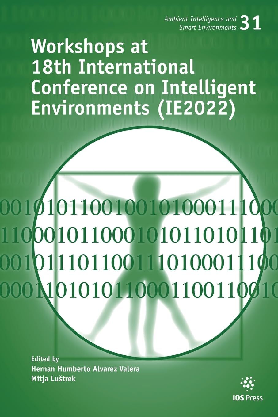 Workshops at 18th International Conference on Intelligent Environments (IE2022)
