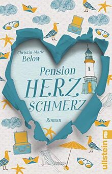 Pension Herzschmerz: Roman