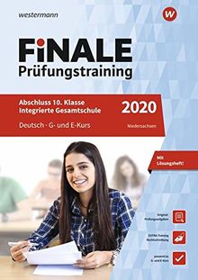 FiNALE Prüfungstraining Abschluss Integrierte Gesamtschule Niedersachsen: Deutsch 2020 Arbeitsbuch mit Lösungsheft