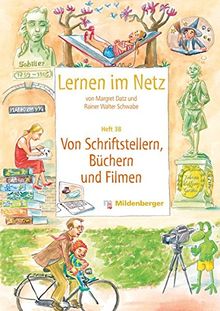 Lernen im Netz, Heft 36: Von Schriftstellern, Büchern und Filmen