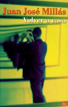 Volver a casa (Narrativa Española)