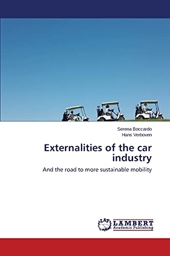 Externalities of the car industry: And the road to more sustainable mobility