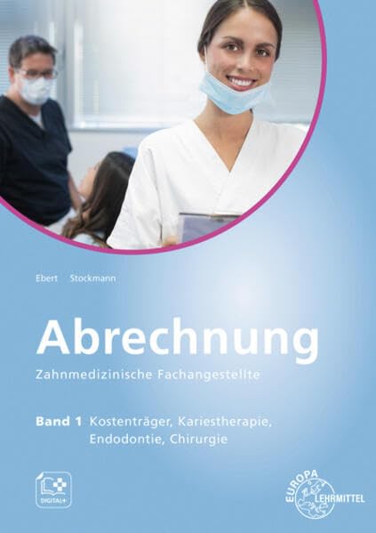 Abrechnung Zahnmedizinische Fachangestellte Band 1