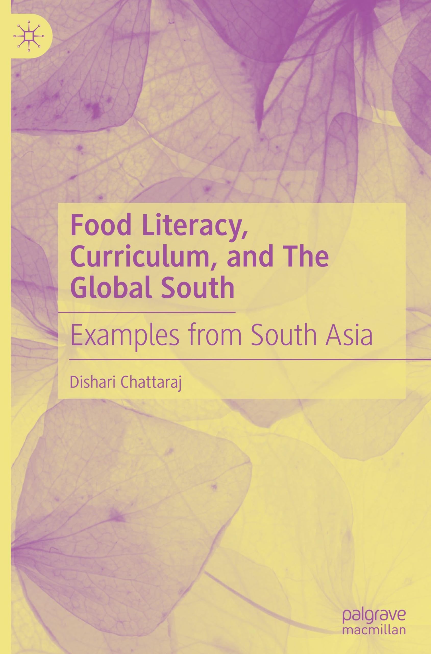 Food Literacy, Curriculum, and The Global South: Examples from South Asia