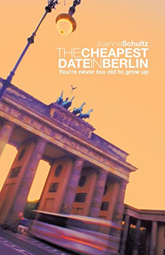 The Cheapest Date in Berlin: You're Never Too Old to Grow Up