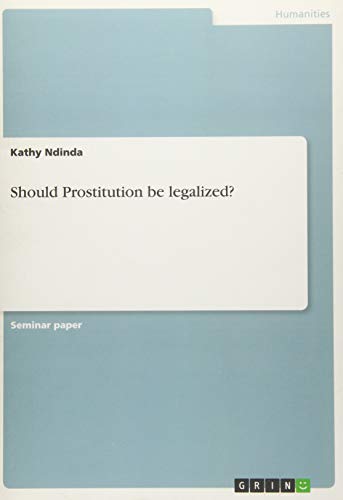 Should Prostitution be legalized?
