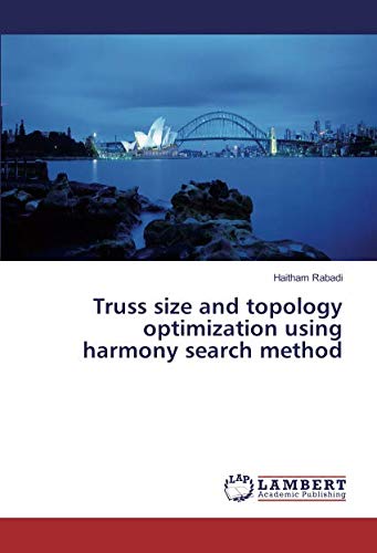 Truss size and topology optimization using harmony search method