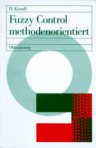 Fuzzy Control methodenorientiert