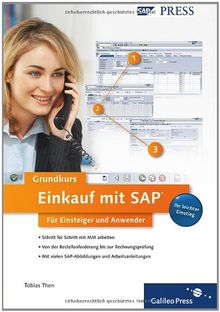 Einkauf mit SAP. Der Grundkurs für Einsteiger und Anwender (SAP PRESS)