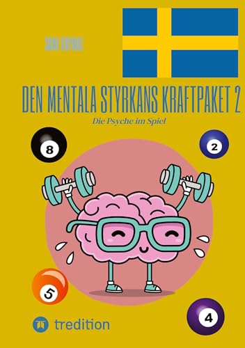 Den mentala styrkans kraftpaket 2: Die Psyche im Spiel