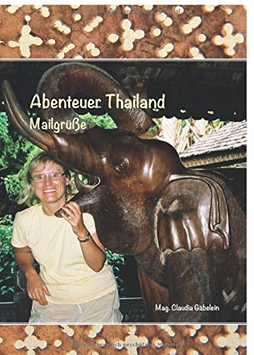 Abenteuer Thailand: Mailgrüße