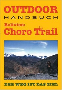 Bolivien: Choro Trail von Lars Schneider | Buch | Zustand sehr gut