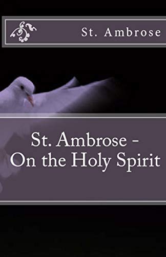 On the Holy Spirit (Lighthouse Church Fathers)