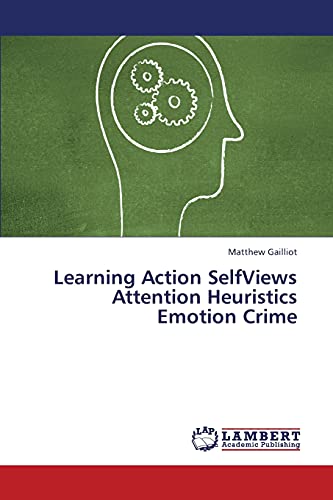 Learning Action SelfViews Attention Heuristics Emotion Crime