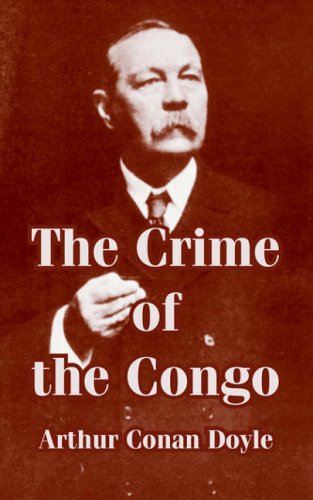 Doyle, Arthur Conan The Crime Of The Congo