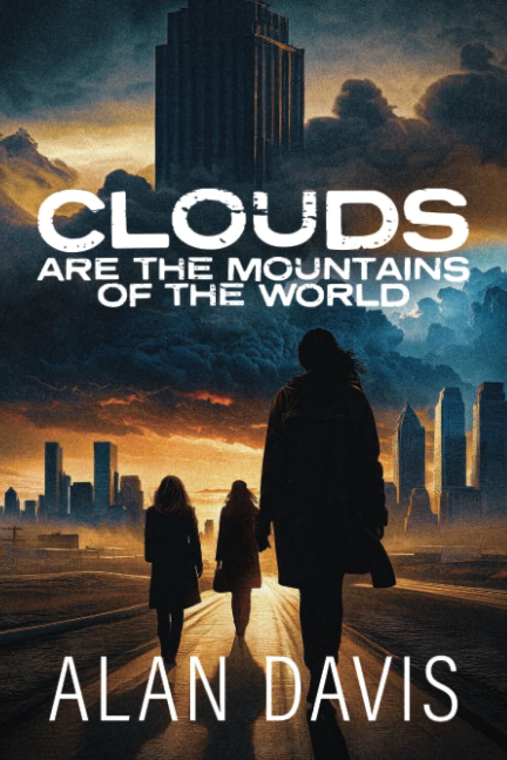 Clouds Are the Mountains of the World