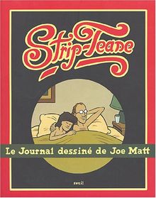 Strip-tease : le journal dessiné de Joe Matt