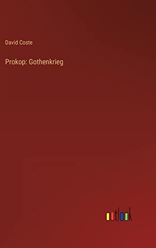 Prokop: Gothenkrieg