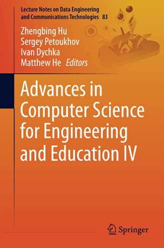 Advances in Computer Science for Engineering and Education IV (Lecture Notes on Data Engineering and Communications Technologies, Band 83)