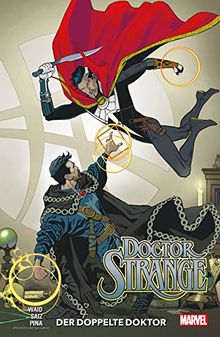 Doctor Strange - Neustart: Bd. 2: Der doppelte Doktor