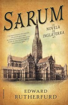 Sarum: La Novela de Inglaterra (Novela histórica)