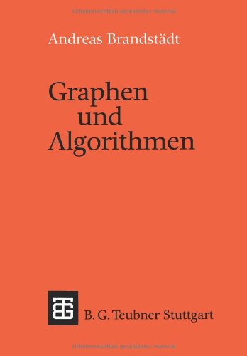 Graphen und Algorithmen (Leitfäden und Monographien der Informatik) (German Edition)